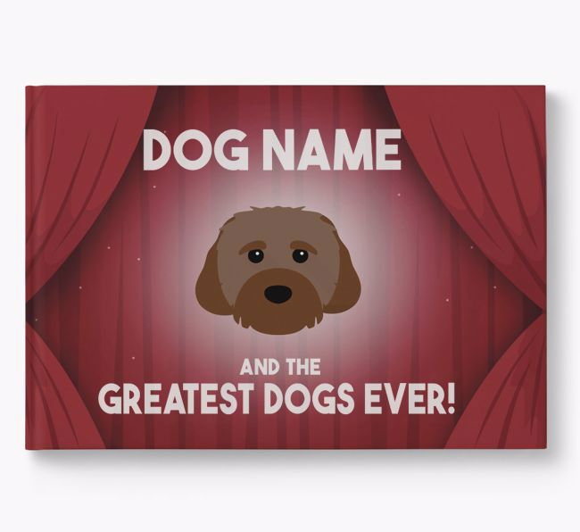 {dogsName} and the Greatest Dogs Ever Personalised Book